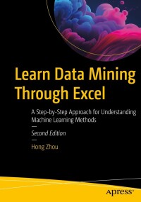 Imagen de portada: Learn Data Mining Through Excel 2nd edition 9781484297704