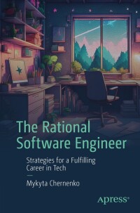 Cover image: The Rational Software Engineer 9781484297940