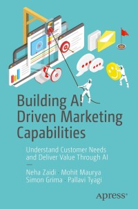 Cover image: Building AI Driven Marketing Capabilities 9781484298091