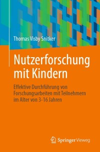 Cover image: Nutzerforschung mit Kindern 9781484298213