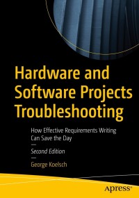 Cover image: Hardware and Software Projects Troubleshooting 2nd edition 9781484298299