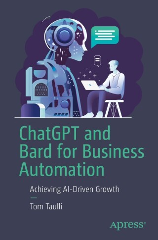 Cover image: ChatGPT and Bard for Business Automation 9781484298510