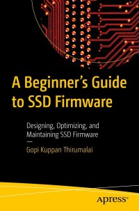 Cover image: A Beginner's Guide to SSD Firmware 9781484298879