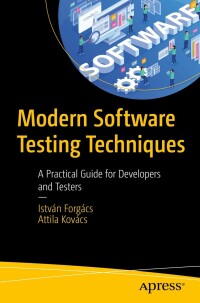 صورة الغلاف: Modern Software Testing Techniques 9781484298923
