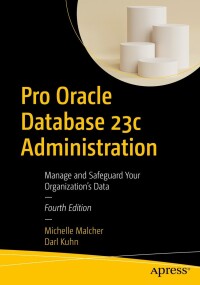 صورة الغلاف: Pro Oracle Database 23c Administration 4th edition 9781484298985