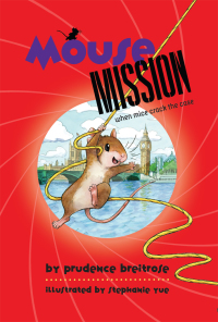 Cover image: Mouse Mission 9781484711170