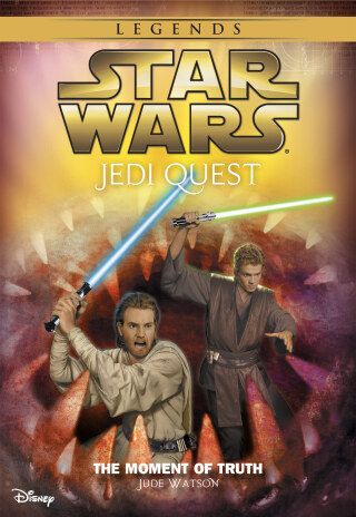 Cover image: Star Wars: Jedi Quest: The Moment of Truth