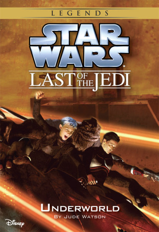 Cover image: Star Wars: The Last of the Jedi: Underworld