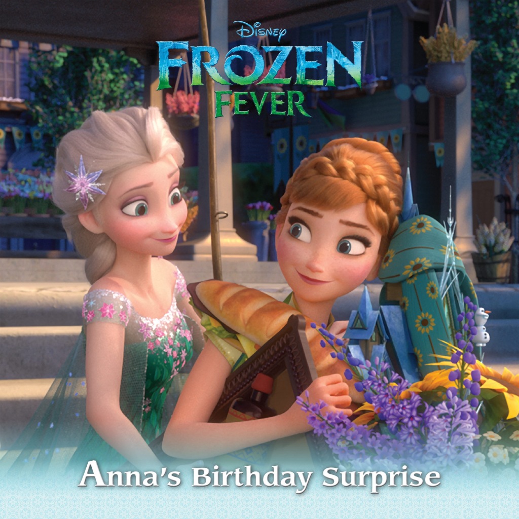 Frozen Fever: Anna’s Birthday Surprise
