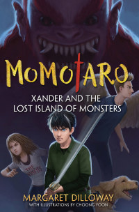 Cover image: Xander and the Lost Island of Monsters 9781484724873