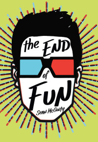Cover image: The End of Fun 9781484722114