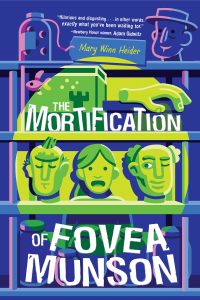 Cover image: The Mortification of Fovea Munson 9781484780541