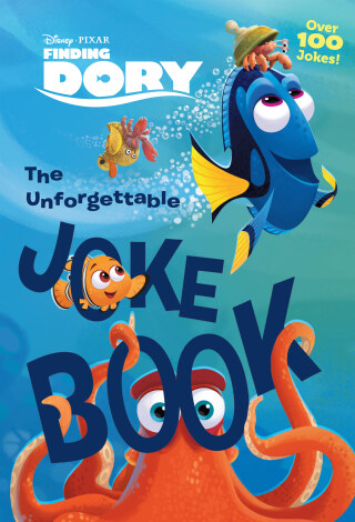 Cover image: Finding Dory: The Unforgettable Joke Book