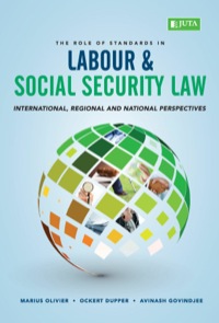 表紙画像: The Role of Standards in Labour and Social Security Law: International, Regional and National Perspectives 1st edition 9781485100126