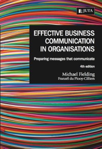 Cover image: Effective Business Communication in Organisations: Preparing messages that communicate 4th edition 9780702197826