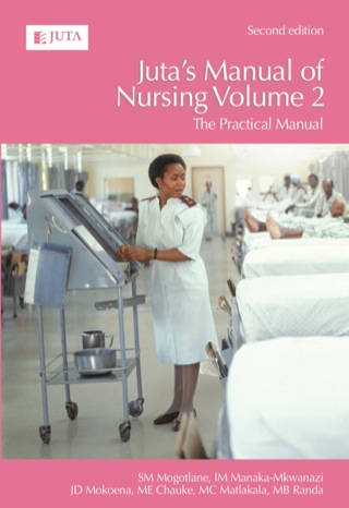 Cover image: Juta's Manual of Nursing Volume2, The practical manual 2nd edition 9781485102373