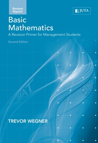Imagen de portada: Basic Mathematics: A Revision Primer for Management Students 2nd edition 9781485113836