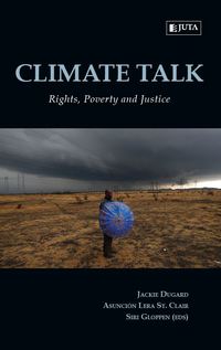 Titelbild: Climate Talk: Rights, Poverty and Justice 1st edition 9781485100645