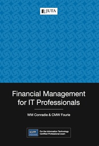 صورة الغلاف: Financial Management for IT Professionals 1st edition 9781485124634