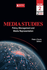 صورة الغلاف: Media Studies Volume 2: Policy Management and Media Representation 2nd edition 9781485125488