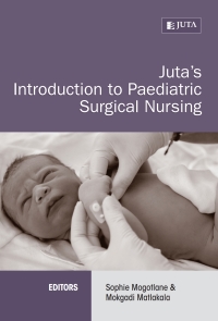 Omslagafbeelding: Juta's Introduction to Paediatric Surgical Nursing 1st edition 9781485115762