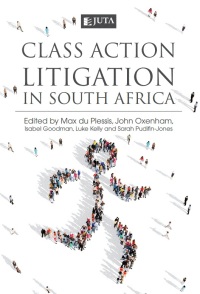 Cover image: Class Action Litigation in South Africa 1st edition 9781485120261