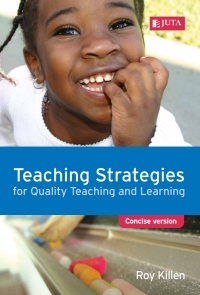 Cover image: Teaching Strategies for quality teaching and learning: Concise version 1st edition 9781485125990