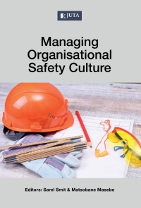 Cover image: Managing Organisational Safety Culture 1st edition 9781485129363