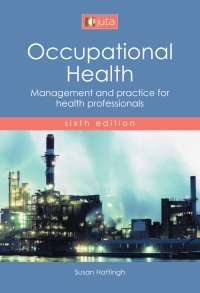 Cover image: Occupational Health: Management and practice for health professionals 6th edition 9781485130680