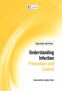 Cover image: Understanding Infection Prevention and Control 2nd edition 9781998962280