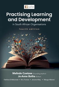 Omslagafbeelding: Practising Learning and Development in South African Organisations 4th edition 9781485132608