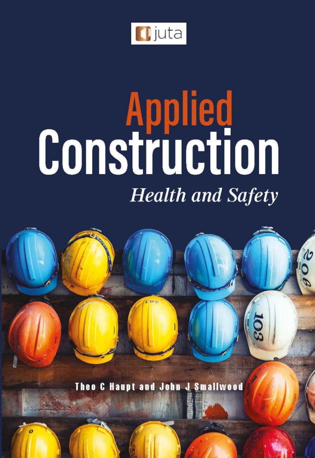 Applied Construction Health and Safety 1st Edition