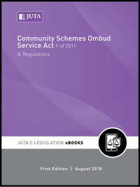 表紙画像: Community Schemes Ombud Service Act 9 of 2011 & Regulations 1st edition 9781485133117