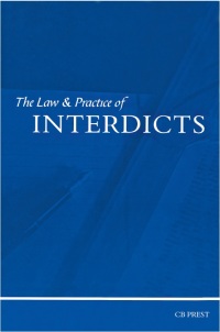 Cover image: The Law and Practice of Interdicts 1st edition 9780702173097