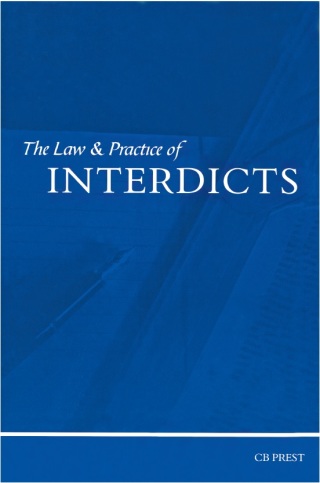 Cover image: The Law and Practice of Interdicts 1st edition 9780702173097