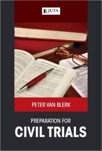 Cover image: Preparation for Civil Trials: A Practical Guide for Attorneys and Advocates 1st edition 9781485133162