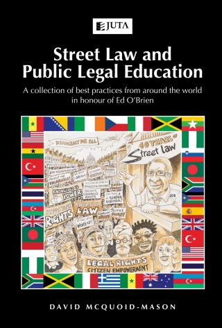 Cover image: Street Law and Public Legal Education: A collection of best practices from around the world in honour of Ed O’Brien 1st edition 9781485133933