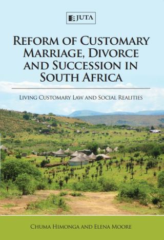 表紙画像: Reform of Customary Marriage, Divorce and Succession in South Africa: Living Customary Law and Social Realities 1st edition 9781485107293