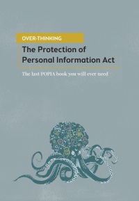 Cover image: Over-Thinking The Protection of Personal Information Act 1st edition 9781485136828