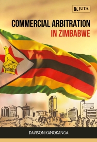 Cover image: Commercial Arbitration in Zimbabwe 1st edition 9781485135692