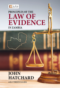 Cover image: Principles of the Law of Evidence in Zambia 1st edition 9781485140177