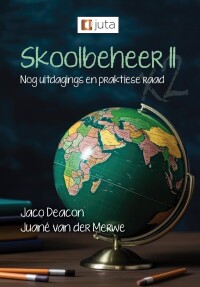 صورة الغلاف: Skoolbeheer II: Nog uitdagings en praktiese raad 2nd edition 9781485151449