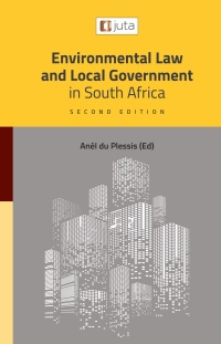 Imagen de portada: Environmental Law and Local Government in South Africa 2nd edition 9781485137801