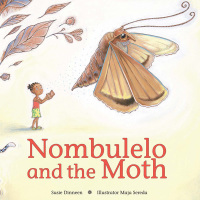 Omslagafbeelding: Nombulelo and the Moth 1st edition 9781485900108