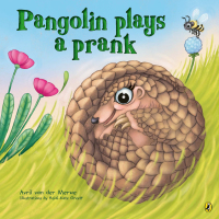 Omslagafbeelding: Pangolin Plays a Prank 1st edition 9781485900863