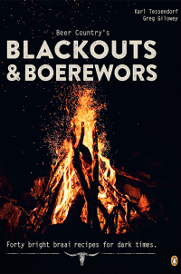 表紙画像: Beer Country’s Blackouts & Boerewors 1st edition 9781485901853