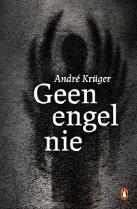 Cover image: Geen engel nie 1st edition 9781485904120