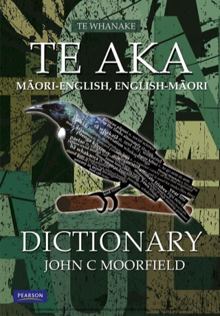 Cover image: Te Aka: Māori-English, English-Māori Dictionary 3rd edition 9781442538467
