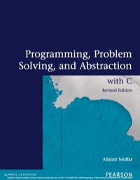 Cover image: Programming, Problem Solving and Abstraction with C (Custom Edition) 2nd edition 9781486010974