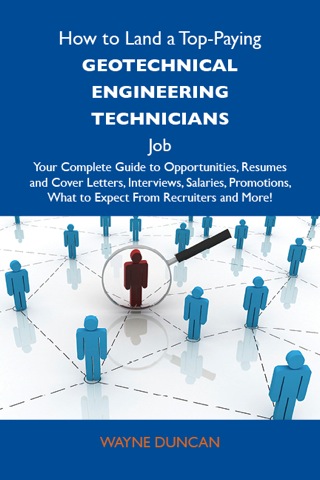 Imagen de portada: How to Land a Top-Paying Geotechnical engineering technicians Job: Your Complete Guide to Opportunities, Resumes and Cover Letters, Interviews, Salaries, Promotions, What to Expect From Recruiters and More 9781486116294